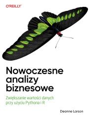 Nowoczesne analizy biznesowe. Autor: Deanne Larson. Dadada.pl Okładka książki Nowoczesne analizy biznesowe