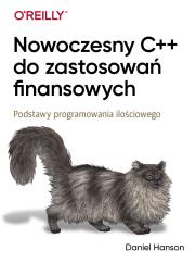 Nowoczesny C++ do zastosowań finansowych. Autor: Hanson Daniel. Dadada.pl Okładka książki Nowoczesny C++ do zastosowań finansowych