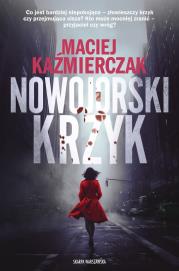Nowojorski krzyk. Autor: Kaźmierczak Maciej. Dadada.pl Okładka książki Nowojorski krzyk