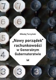 Okładka książki „Nowy porządek” rachunkowości w Generalnym Gubernatorstwie