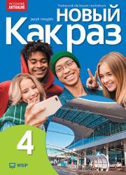 Nowyj Kak raz j. ros. podr. LO cz.4 2025 WSIP. Autor: Tatarchyk Olga. Dadada.pl Okładka książki Nowyj Kak raz j. ros. podr. LO cz.4 2025 WSIP