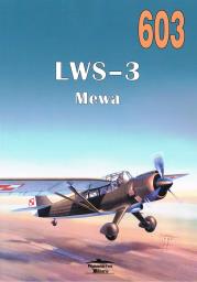 Nr 603 LWS-3 Mewa. Autor: Janusz Ledwoch. Dadada.pl Okładka książki Nr 603 LWS-3 Mewa