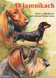 O Jamnikach. Autor: Opracowanie zbiorowe. Dadada.pl Okładka książki O Jamnikach