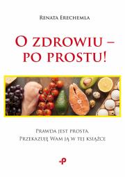 Okładka książki O zdrowiu – po prostu!