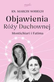 Okładka książki Objawienia Róży Duchownej. Montichiari i Fatima