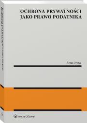 Okładka książki Ochrona prywatności jako prawo podatnika