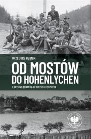 Od Mostów do Hohenlychen. Autor: Bębnik Grzegorz. Dadada.pl Okładka książki Od Mostów do Hohenlychen