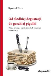 Okładka książki Od słodkiej degustacji do gorzkiej pigułki