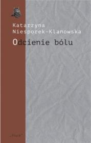 Okładka książki Odcienie bólu. Trzy szkice o poezji Józefa Wittlin