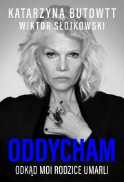 Oddycham, odkąd moi rodzice umarli. Autor: Katarzyna Butowtt, Wiktor Słojkowski. Dadada.pl Okładka książki Oddycham, odkąd moi rodzice umarli