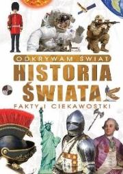 Okładka książki Odkrywam świat. Historia świata fakty i...