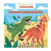 Okładka książki Odkrywam świat z puzzlami. Tropem dinozaurów