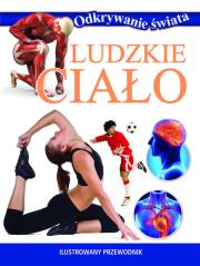 Odkrywanie świata. Ludzkie ciało. Autor:   Praca zbiorowa. Dadada.pl Okładka książki Odkrywanie świata. Ludzkie ciało