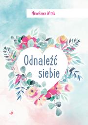 Okładka książki Odnaleźć siebie