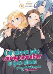 Odrodzona jako Czarny Charakter w Grze Otome. Tom 11. Autor: Nami Hidaka, Satoru Yamaguchi. Dadada.pl Okładka książki Odrodzona jako Czarny Charakter w Grze Otome. Tom 11