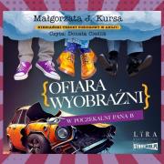 Okładka książki Ofiara wyobraźni. W poczekalni Pana B audiobook