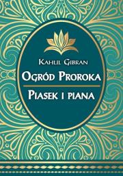 Okładka książki Ogród Proroka Piasek i piana