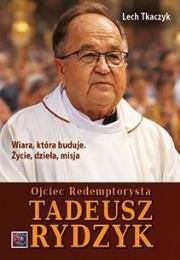 Okładka książki Ojciec Redemptorysta Tadeusz Rydzyk