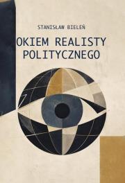 Okładka książki Okiem realisty politycznego