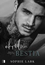 Okładka książki Okrutna bestia. Okrutne dziedzictwo. Tom 2