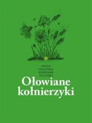 Okładka książki Ołowiane kołnierzyki. Tomik rycin, szkiców...