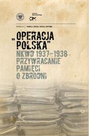 Okładka książki Operacja polska NKWD 1937-1938