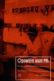 Okładka książki Opowiem wam PRL