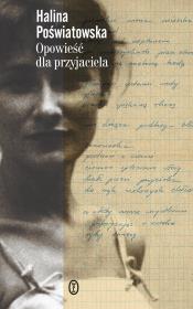 Opowieść dla przyjaciela. Autor: Poświatowska Halina. Dadada.pl Okładka książki Opowieść dla przyjaciela