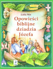 Okładka książki Opowieści biblijne dziadzia Józefa. Tom 4 wyd. 2026