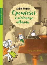 Opowieści z zielonego albumu. Autor: Skąpski Rafał. Dadada.pl Okładka książki Opowieści z zielonego albumu