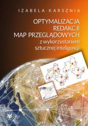 Okładka książki Optymalizacja redakcji map przeglądowych z wykorzystaniem sztucznej inteligencji