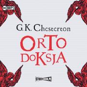 Ortodoksja audiobook. Autor: Chesterton Gilbert Keith. Dadada.pl Okładka książki Ortodoksja audiobook