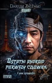 Okładka książki Ostatni android, pierwszy człowiek