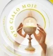 Okładka książki Oto ciało moje. Pamiątka I Komunii Świętej