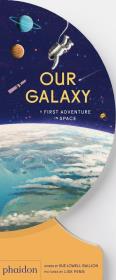 Our Galaxy. A First Adventure in Space. Autor: Sue Lowell Gallion. Dadada.pl Okładka książki Our Galaxy. A First Adventure in Space