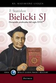 Okładka książki P. Stanisław Bielicki SJ - destacado predicador...
