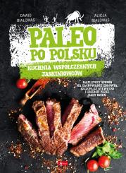 Paleo po polsku. Autor: Alicja Białowąs, Dawid Białowąs. Dadada.pl Okładka książki Paleo po polsku
