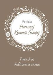 Pamiątka Pierwszej Komunii Świętej. Panie Jezu.... Autor: Ceglarek Roman. Dadada.pl Okładka książki Pamiątka Pierwszej Komunii Świętej. Panie Jezu...