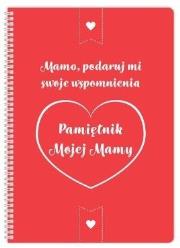 Okładka książki Pamiętnik mojej Mamy. Mamo podaruj mi swoje...