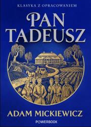 Okładka książki Pan Tadeusz. Klasyka z opracowaniem