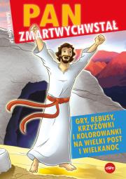 Pan zmartwychwstał. Autor: Ligęza Adam. Dadada.pl Okładka książki Pan zmartwychwstał