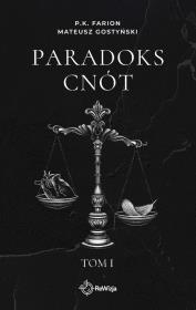 Okładka książki Paradoks Cnót. Tom 1