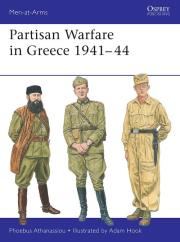 Partisan Warfare in Greece 1941-44. Autor: Athanassiou Phoebus. Dadada.pl Okładka książki Partisan Warfare in Greece 1941-44