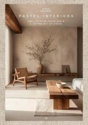 Okładka książki Pastel Interiors. Designing Serene Spaces in Soft Hues and Gentle Light