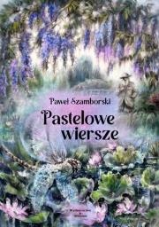 Okładka książki Pastelowe wiersze