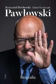 Pawłowski. Biografia. Autor: Adam Szymczak. Dadada.pl Okładka książki Pawłowski. Biografia