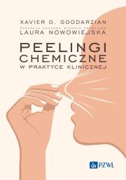 Peelingi chemiczne w praktyce klinicznej. Autor: Nowowiejska Laura. Dadada.pl Okładka książki Peelingi chemiczne w praktyce klinicznej