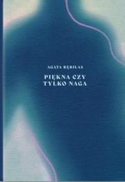 Okładka książki Piękn a czy tylko naga