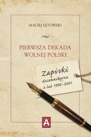 Okładka książki Pierwsza dekada wolnej Polski