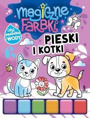 Okładka książki Pieski i kotki. Magiczne farbki